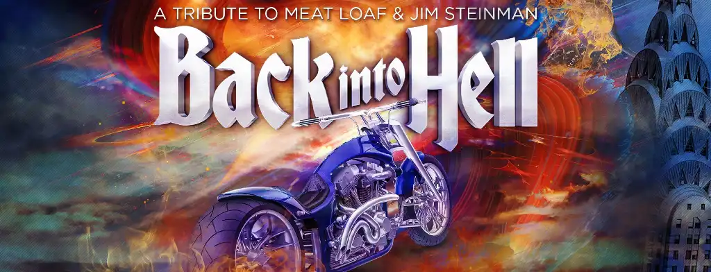 Back into Hell : Meat Loaf Tribute Show